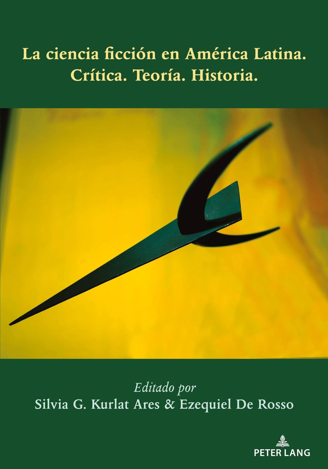 Cover: 9781433156304 | La ciencia ficción en América Latina | Crítica. Teoría. Historia.