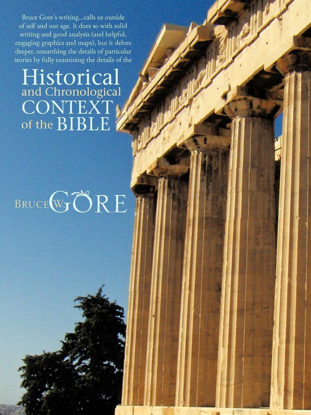 Cover: 9781426943591 | Historical and Chronological Context of the Bible | Bruce W. Gore