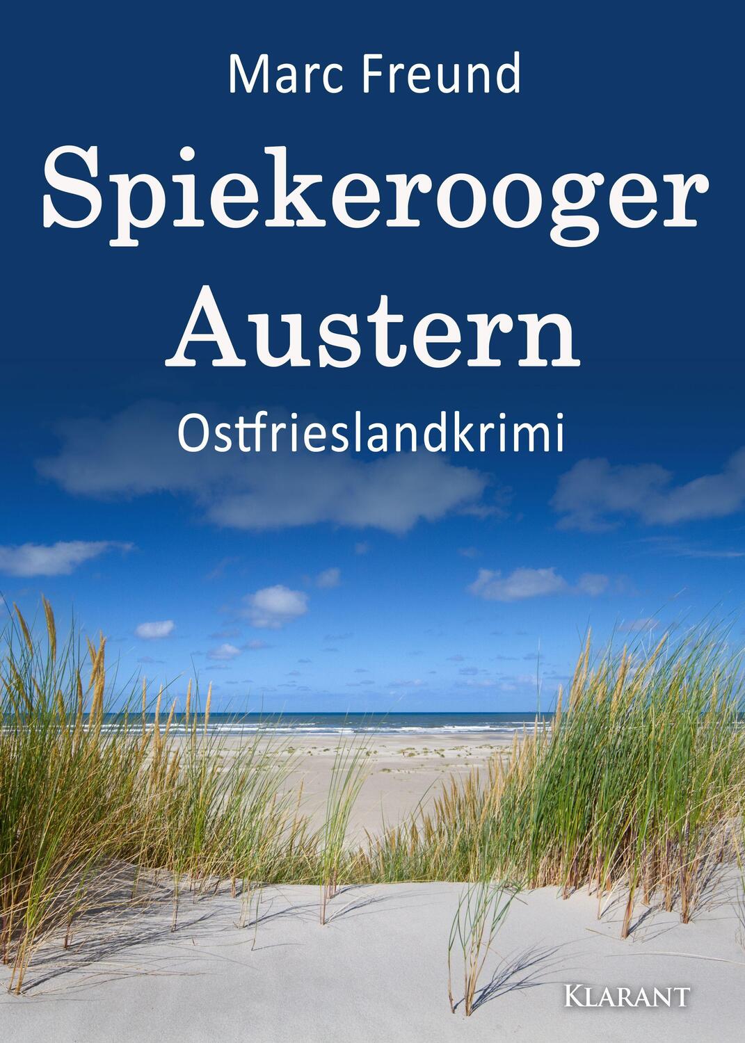 Cover: 9783965864320 | Spiekerooger Austern. Ostfrieslandkrimi | Marc Freund | Taschenbuch