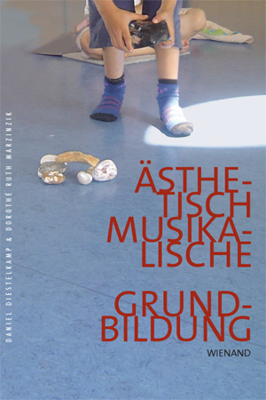 Cover: 9783868322019 | Ästhetisch-Musikalische Grundbildung | Daniel Diestelkamp (u. a.)