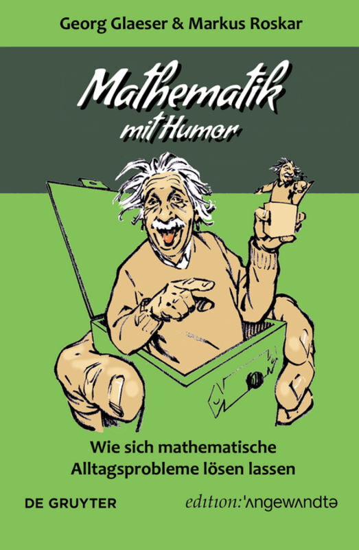 Cover: 9783110662405 | Mathematik mit Humor | Georg Glaeser | Taschenbuch | 2019 | De Gruyter