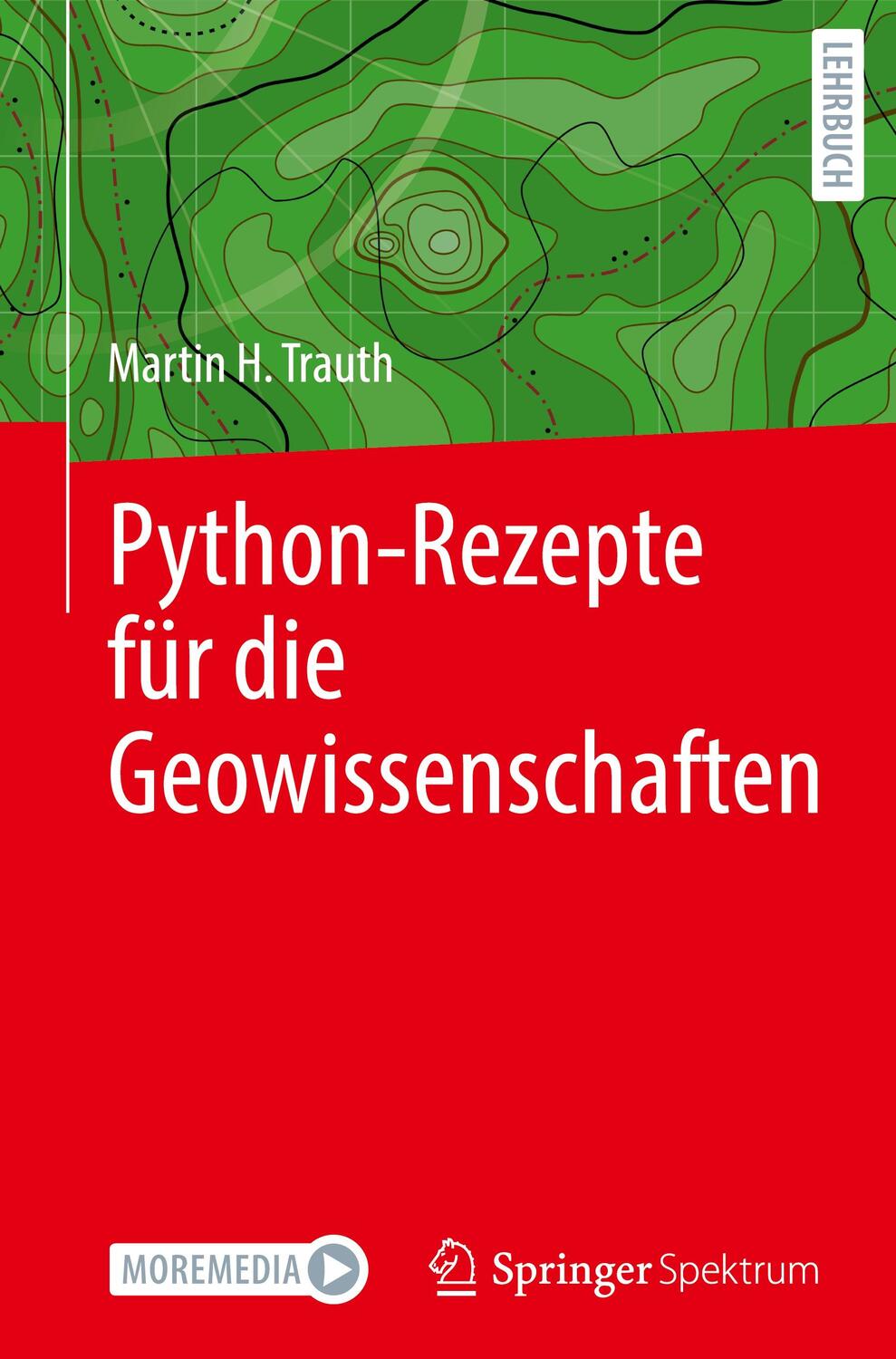 Cover: 9783662681176 | Python-Rezepte für die Geowissenschaften | Martin H. Trauth | Buch