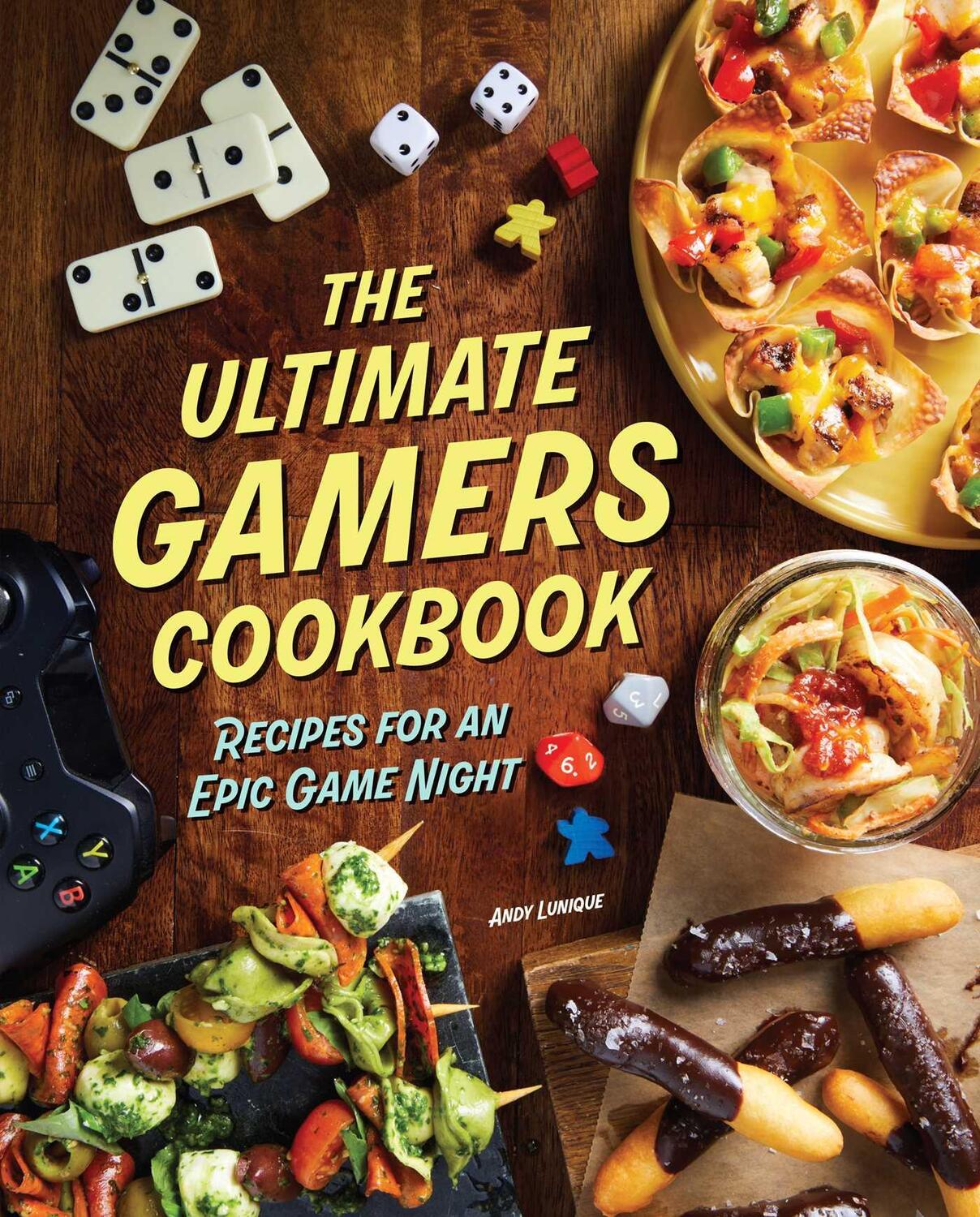 Cover: 9781647229474 | The Ultimate Gamers Cookbook | Recipes for an Epic Game Night | Buch