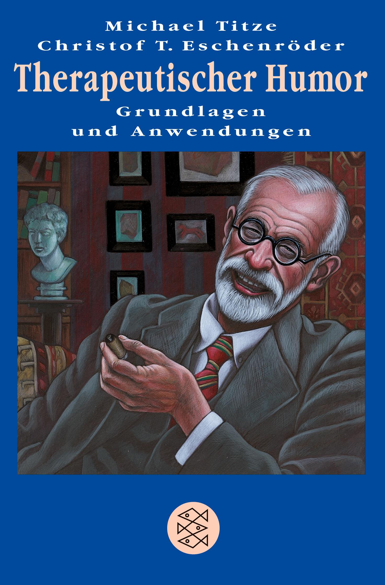 Cover: 9783596126507 | Therapeutischer Humor | Grundlagen und Anwendungen | Titze (u. a.)