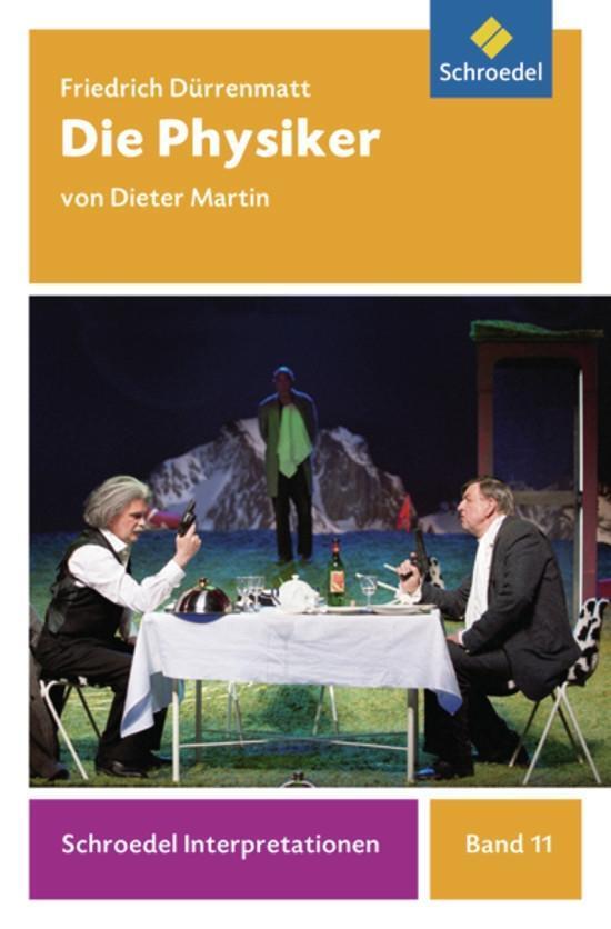 Cover: 9783507477124 | Friedrich Dürrenmatt: Die Physiker | Dieter Martin | Taschenbuch