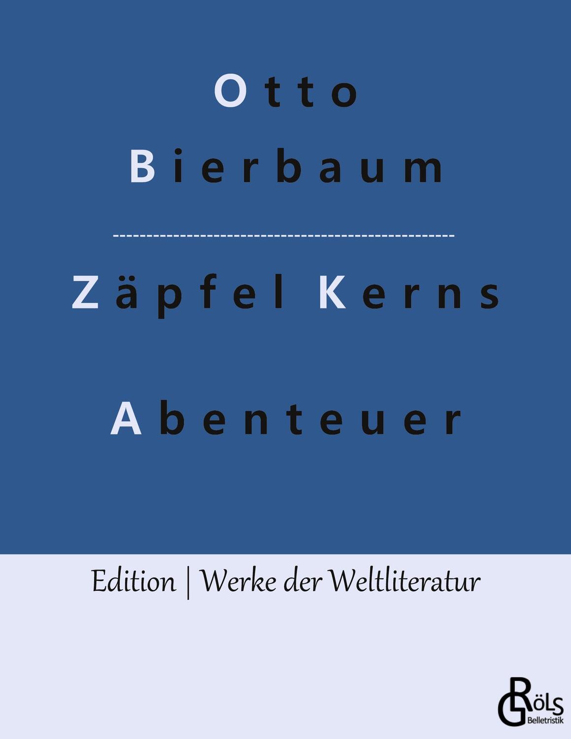 Cover: 9783966373555 | Zäpfel Kerns Abenteuer | Otto Bierbaum | Taschenbuch | Paperback