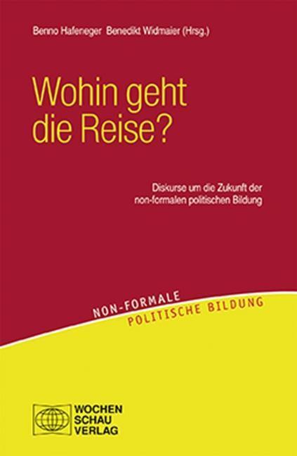 Cover: 9783899749953 | Wohin geht die Reise? | Benno/Widmaier, Benedikt Hafeneger | Buch