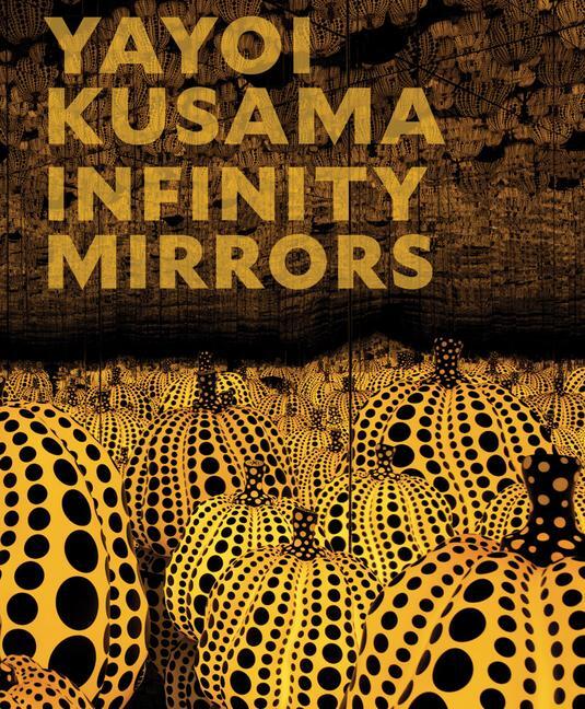 Cover: 9781636811215 | Yayoi Kusama: Infinity Mirrors | Buch | 2023 | EAN 9781636811215