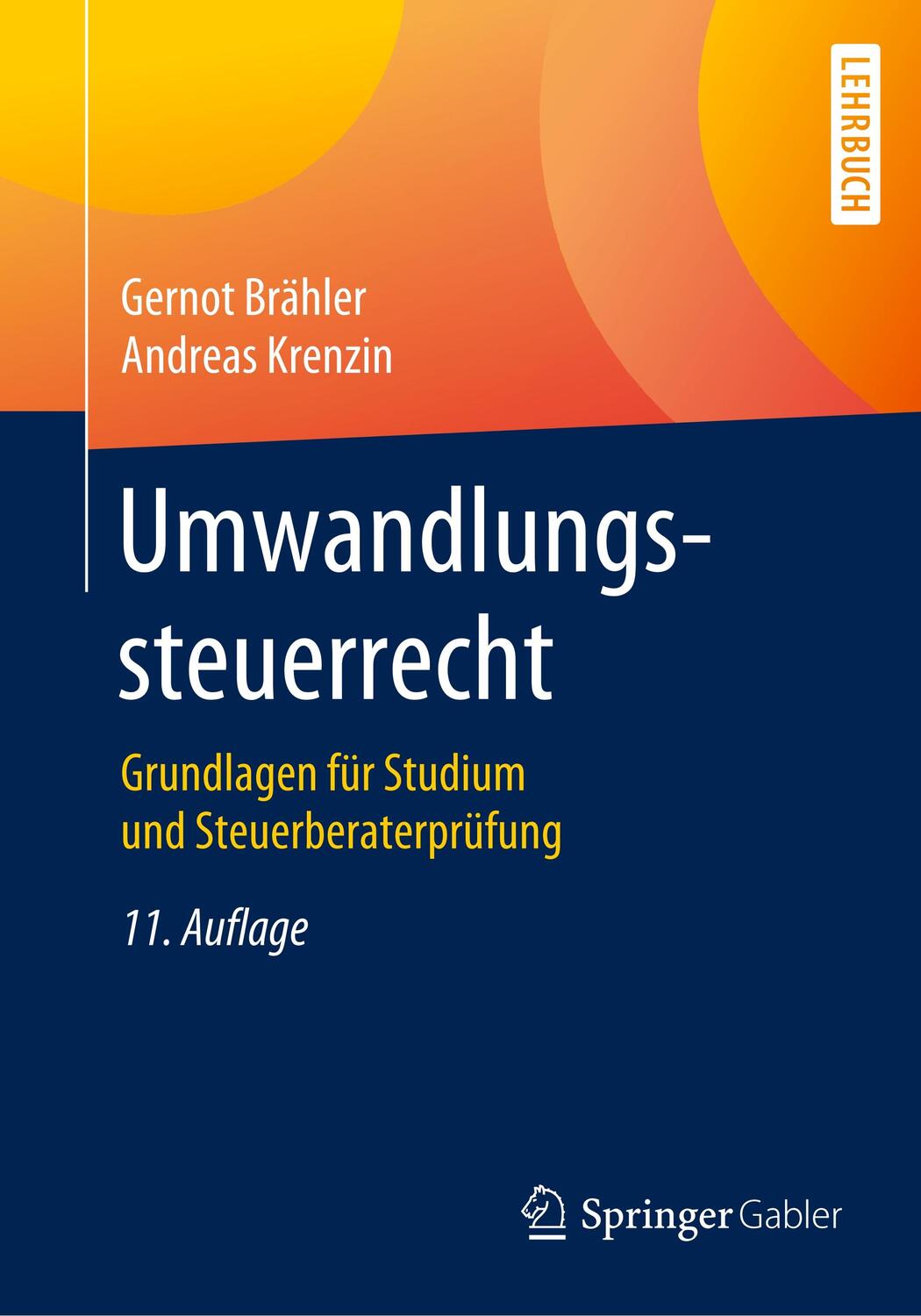 Cover: 9783658279790 | Umwandlungssteuerrecht | Gernot Brähler (u. a.) | Taschenbuch | 2019