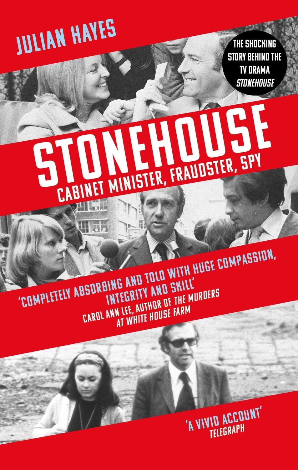 Cover: 9781472146533 | Stonehouse | Cabinet Minister, Fraudster, Spy | Julian Hayes | Buch