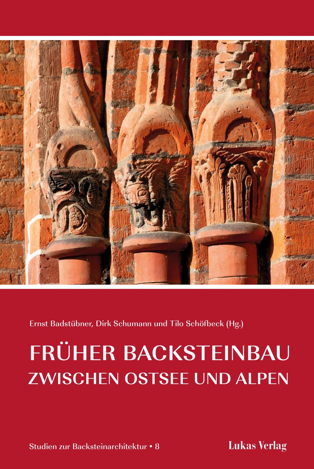 Cover: 9783936872750 | Studien zur Backsteinarchitektur / Früher Backsteinbau zwischen...