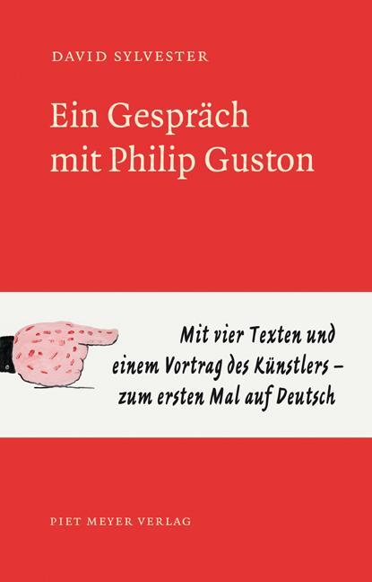 Cover: 9783905799286 | Ein Gespräch mit Philip Guston | David Sylvester | Taschenbuch | 2013