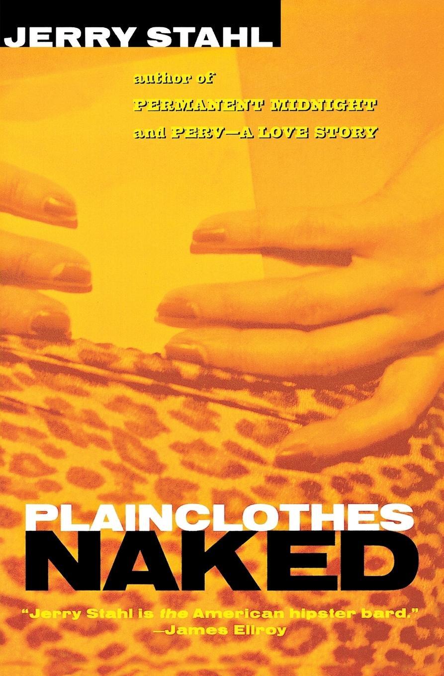 Cover: 9780060933531 | Plainclothes Naked | Jerry Stahl | Taschenbuch | Paperback | Englisch