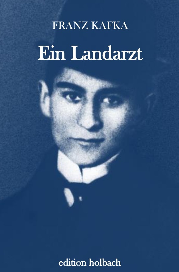 Cover: 9783750297845 | Ein Landarzt | Kleine Erzählungen | Franz Kafka | Taschenbuch | 2020