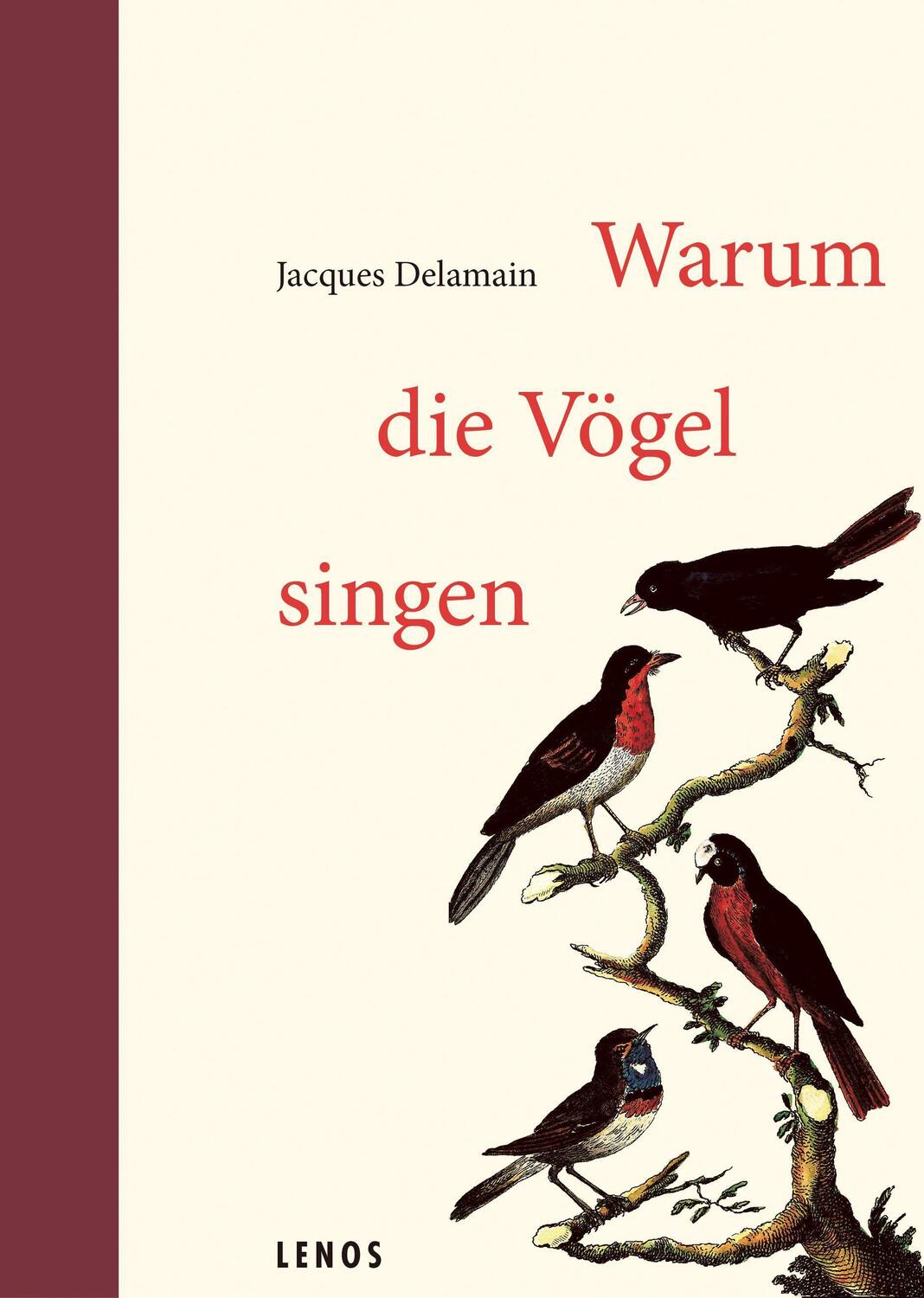 Cover: 9783039250219 | Warum die Vögel singen | Jacques Delamain | Buch | Deutsch | 2022
