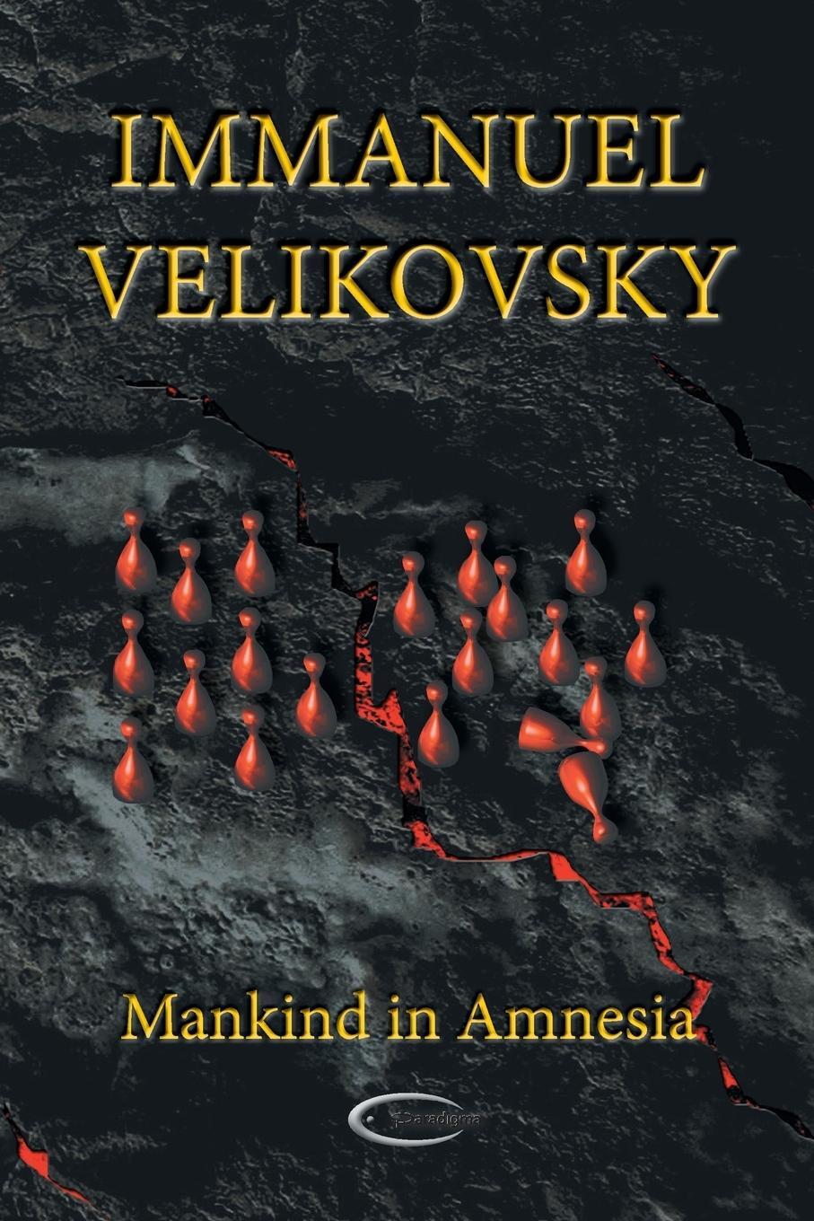 Cover: 9781906833169 | Mankind in Amnesia | Immanuel Velikovsky | Taschenbuch | Paperback