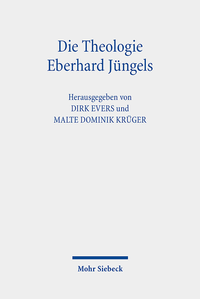 Cover: 9783161593444 | Die Theologie Eberhard Jüngels | Kontexte, Themen, Perspektiven | Buch