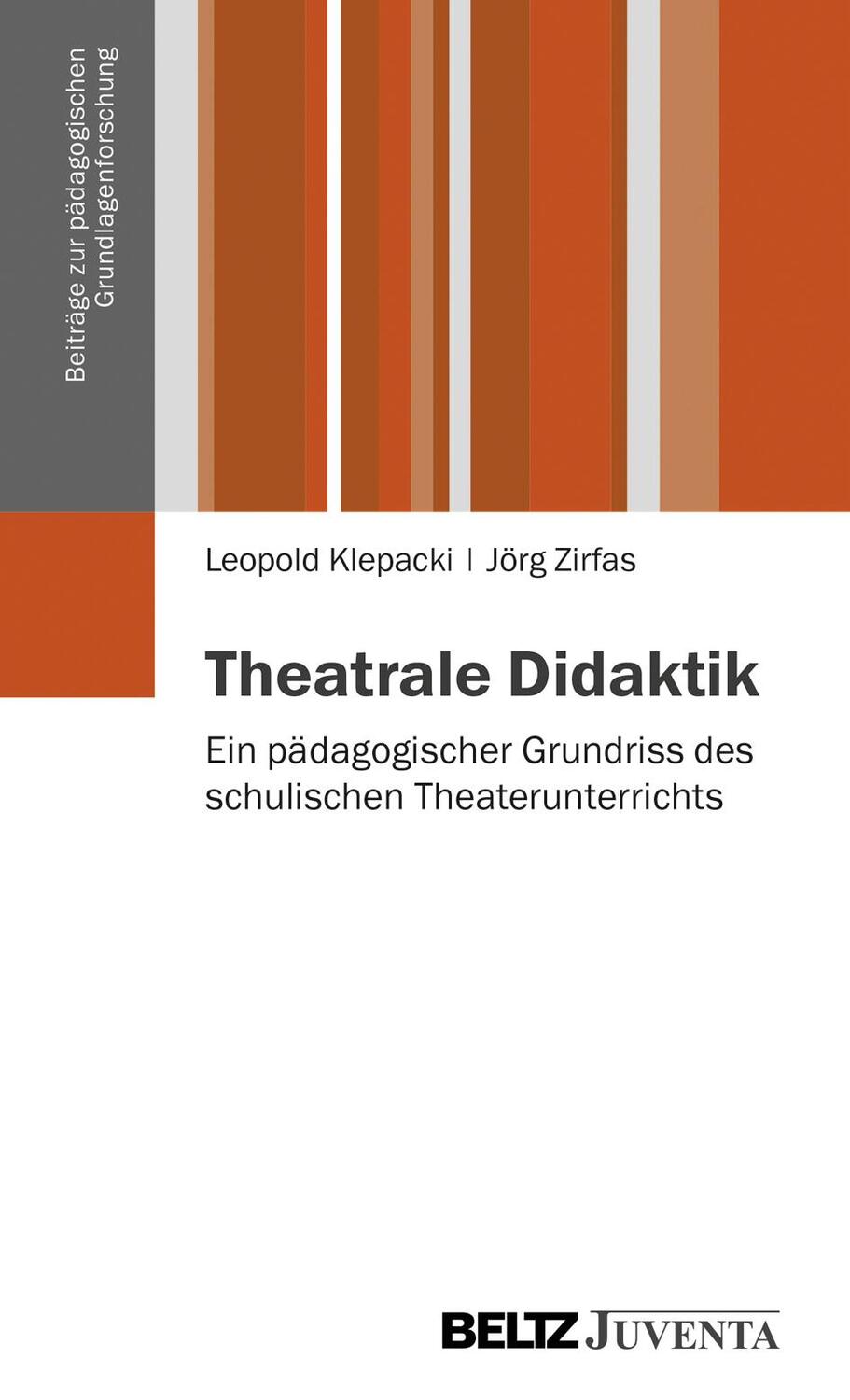 Cover: 9783779912712 | Theatrale Didaktik | Leopold/Zirfas, Jörg Klepacki | Taschenbuch