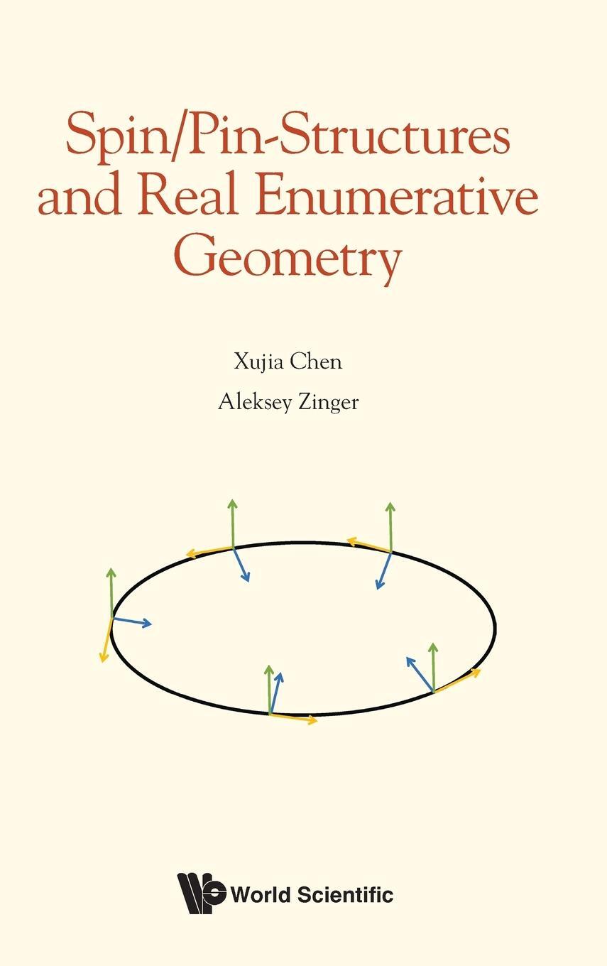 Cover: 9789811278532 | Spin/Pin-Structures and Real Enumerative Geometry | Xujia Chen (u. a.)