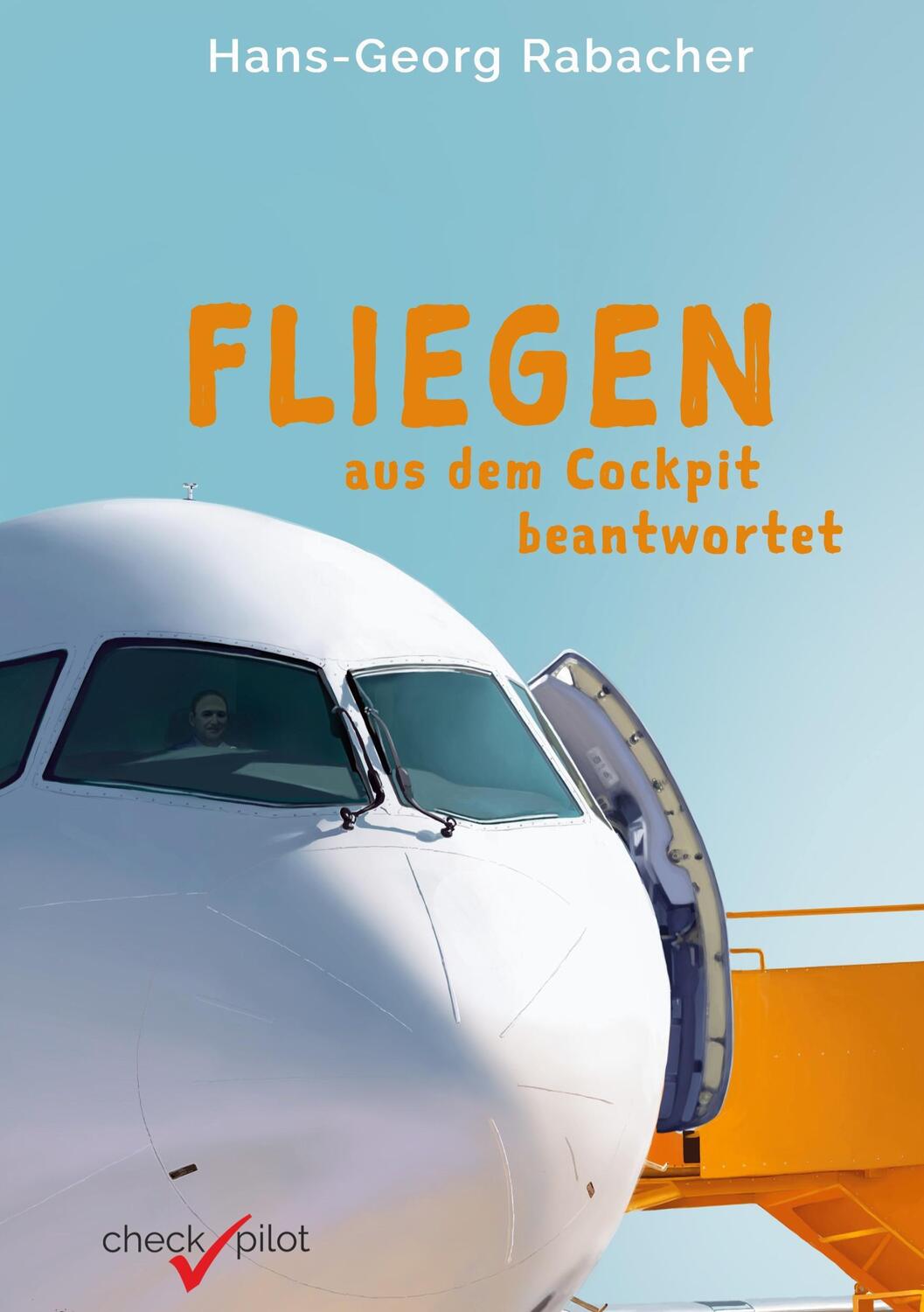Cover: 9783903355033 | Fliegen aus dem Cockpit beantwortet | Hans-Georg Rabacher | Buch