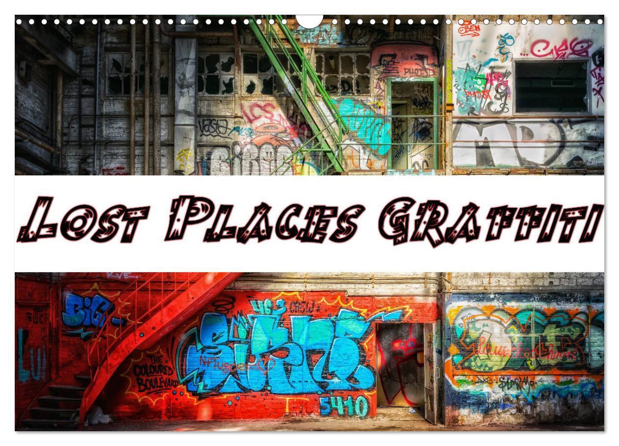 Cover: 9783675580619 | Lost Places Graffiti (Wandkalender 2024 DIN A3 quer), CALVENDO...