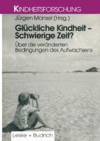 Cover: 9783810015617 | Glückliche Kindheit ¿ Schwierige Zeit? | Jürgen Mansel | Taschenbuch