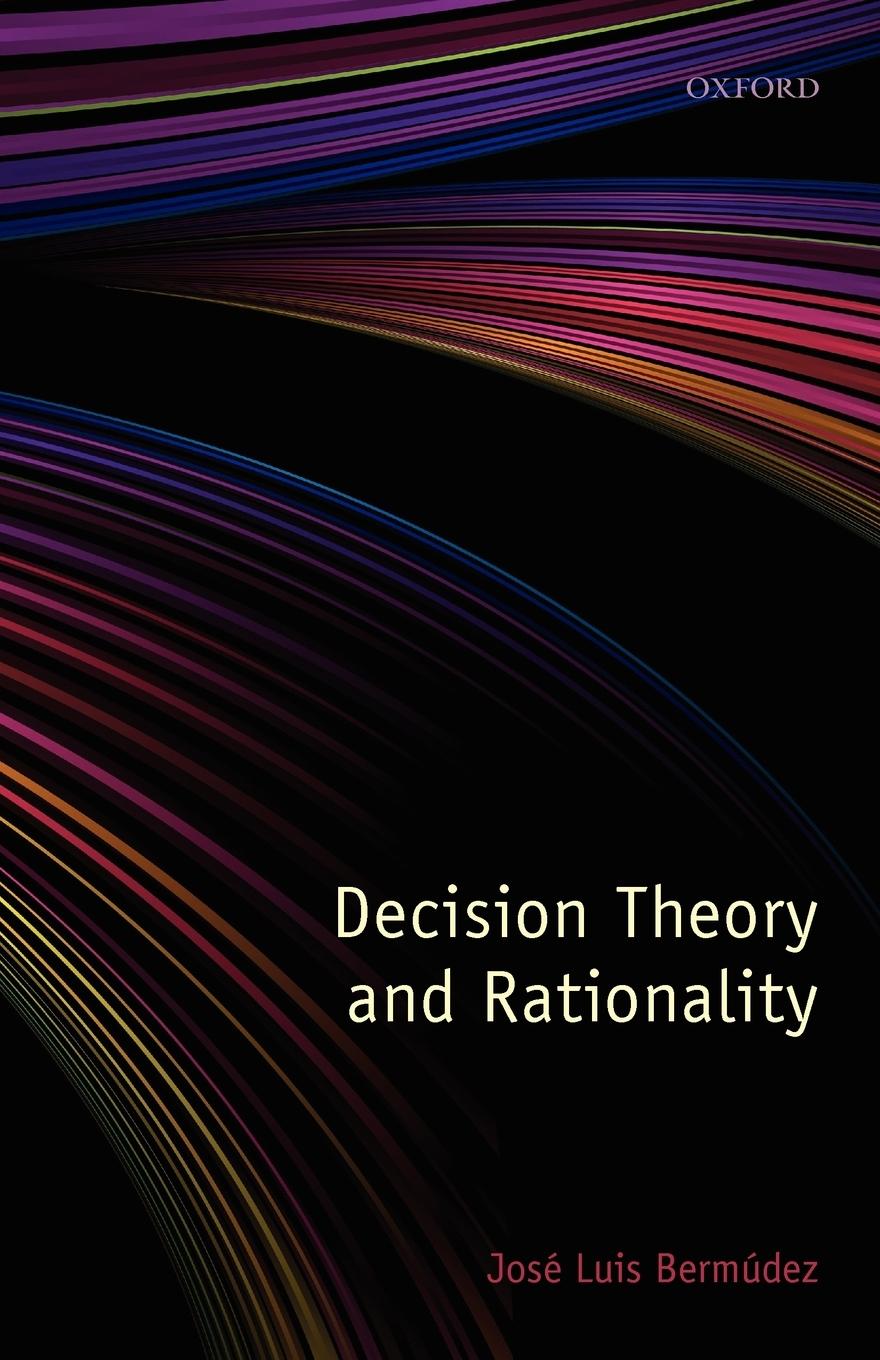 Cover: 9780199596249 | Decision Theory and Rationality | Jose Luis Bermudez | Taschenbuch