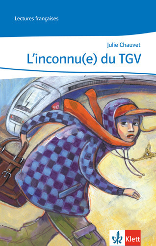 Cover: 9783125918122 | L'inconnu(e) du TGV. Abgestimmt auf Tous ensemble, m. 1 Beilage | 2012