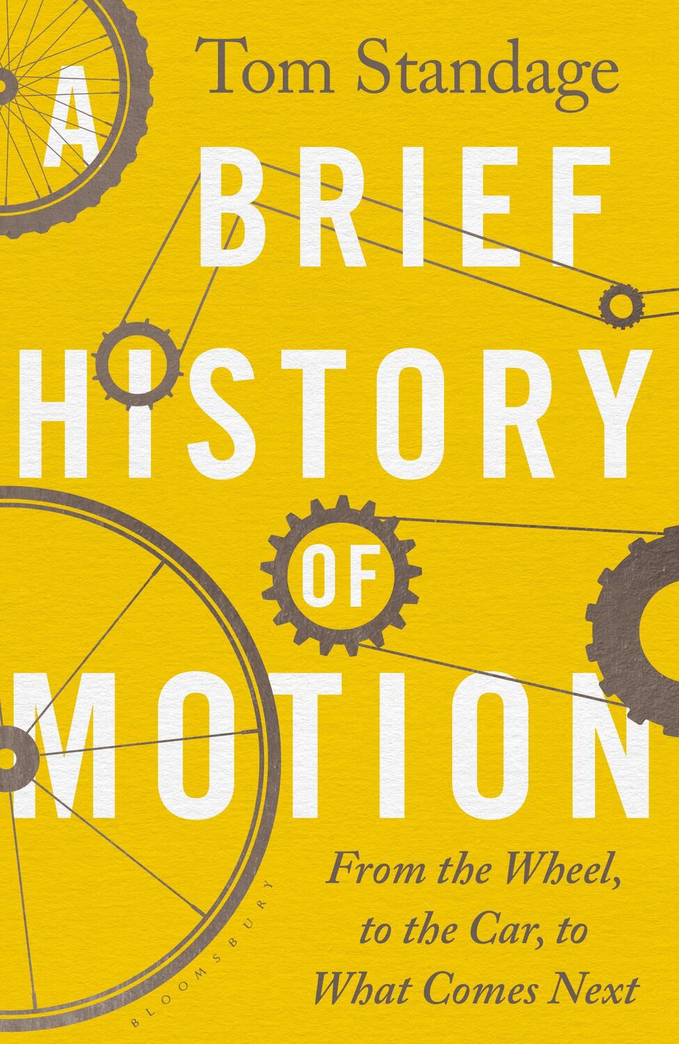 Cover: 9781526608314 | A Brief History of Motion | Tom Standage | Taschenbuch | Paperback