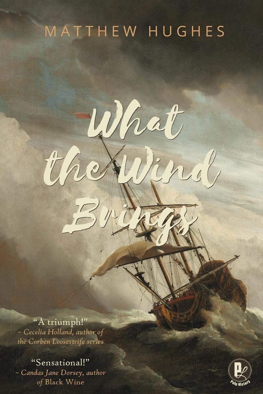 Cover: 9781988865164 | What the Wind Brings | Hughes Matthew | Taschenbuch | Paperback | 2019