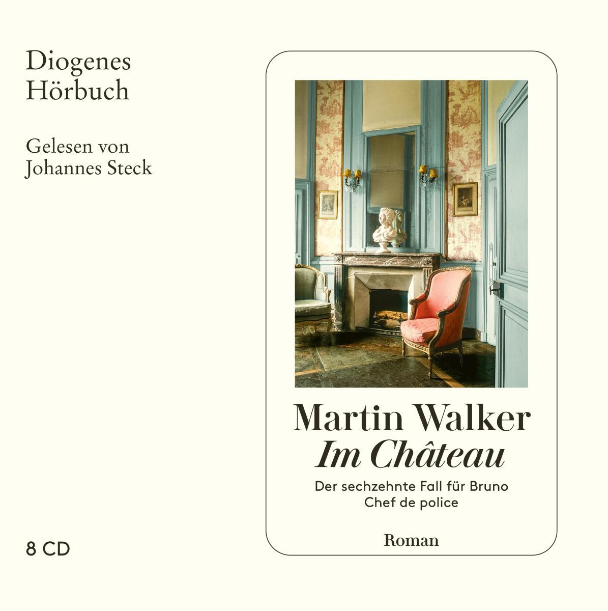 Cover: 9783257804577 | Im Château | Der sechzehnte Fall für Bruno, Chef de police | Walker