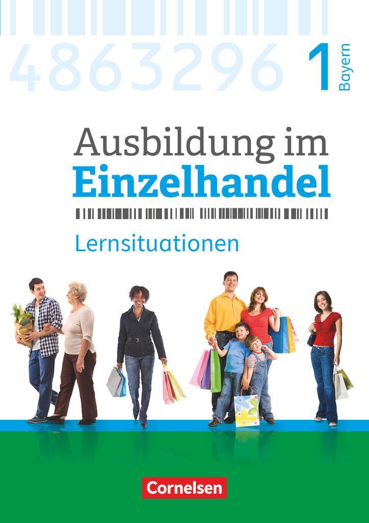 Cover: 9783064515598 | Ausbildung im Einzelhandel 1. Ausbildungsjahr - Bayern -...