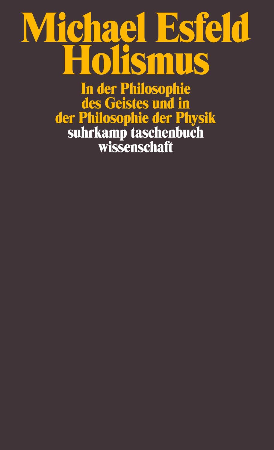 Cover: 9783518291726 | Holismus in der Philosophie des Geistes | Michael Esfeld | Taschenbuch