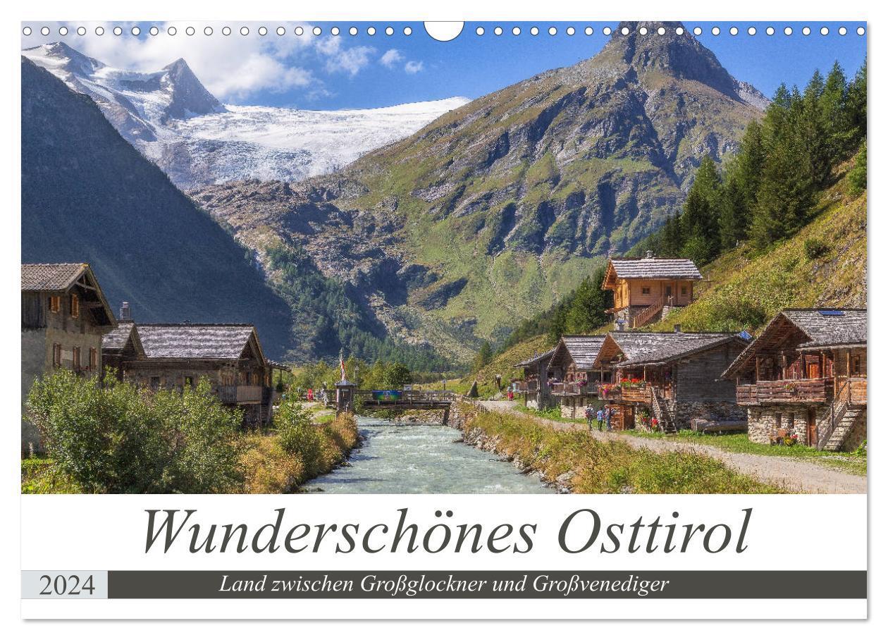 Cover: 9783675563605 | Wunderschönes Osttirol (Wandkalender 2024 DIN A3 quer), CALVENDO...