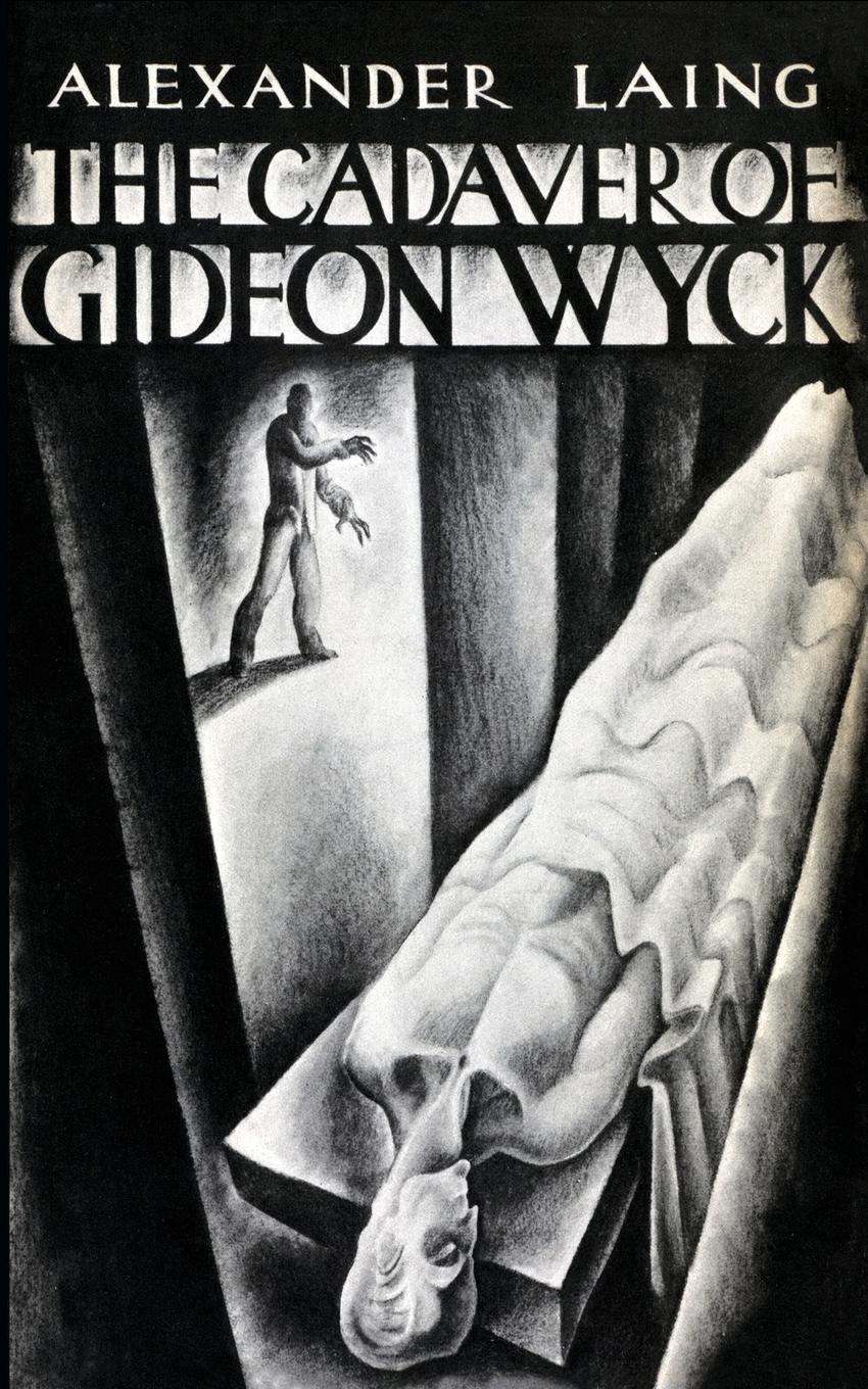 Cover: 9781943910496 | The Cadaver of Gideon Wyck | Alexander Laing | Taschenbuch | Paperback