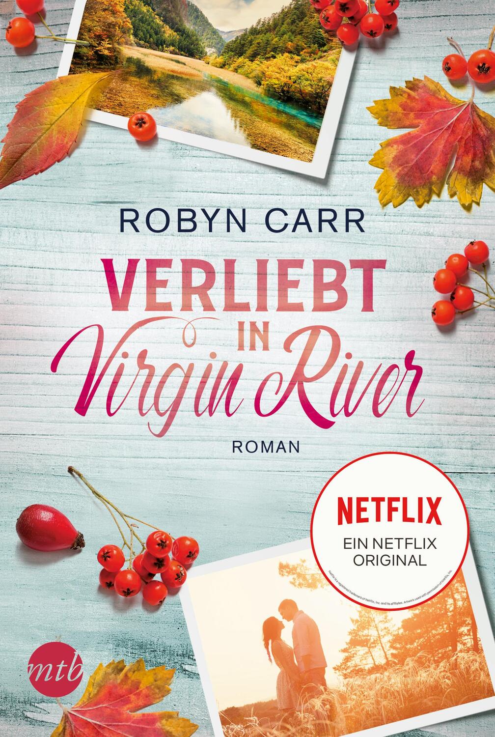 Cover: 9783745701388 | Verliebt in Virgin River | Robyn Carr | Taschenbuch | Virgin River