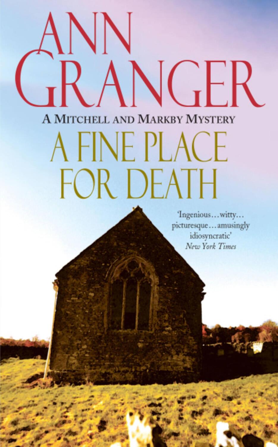 Cover: 9780747244622 | A Fine Place for Death (Mitchell &amp; Markby 6) | Ann Granger | Buch