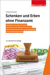 Cover: 9783802941771 | Schenken und Erben ohne Finanzamt | Irmelind R. Koch | Taschenbuch