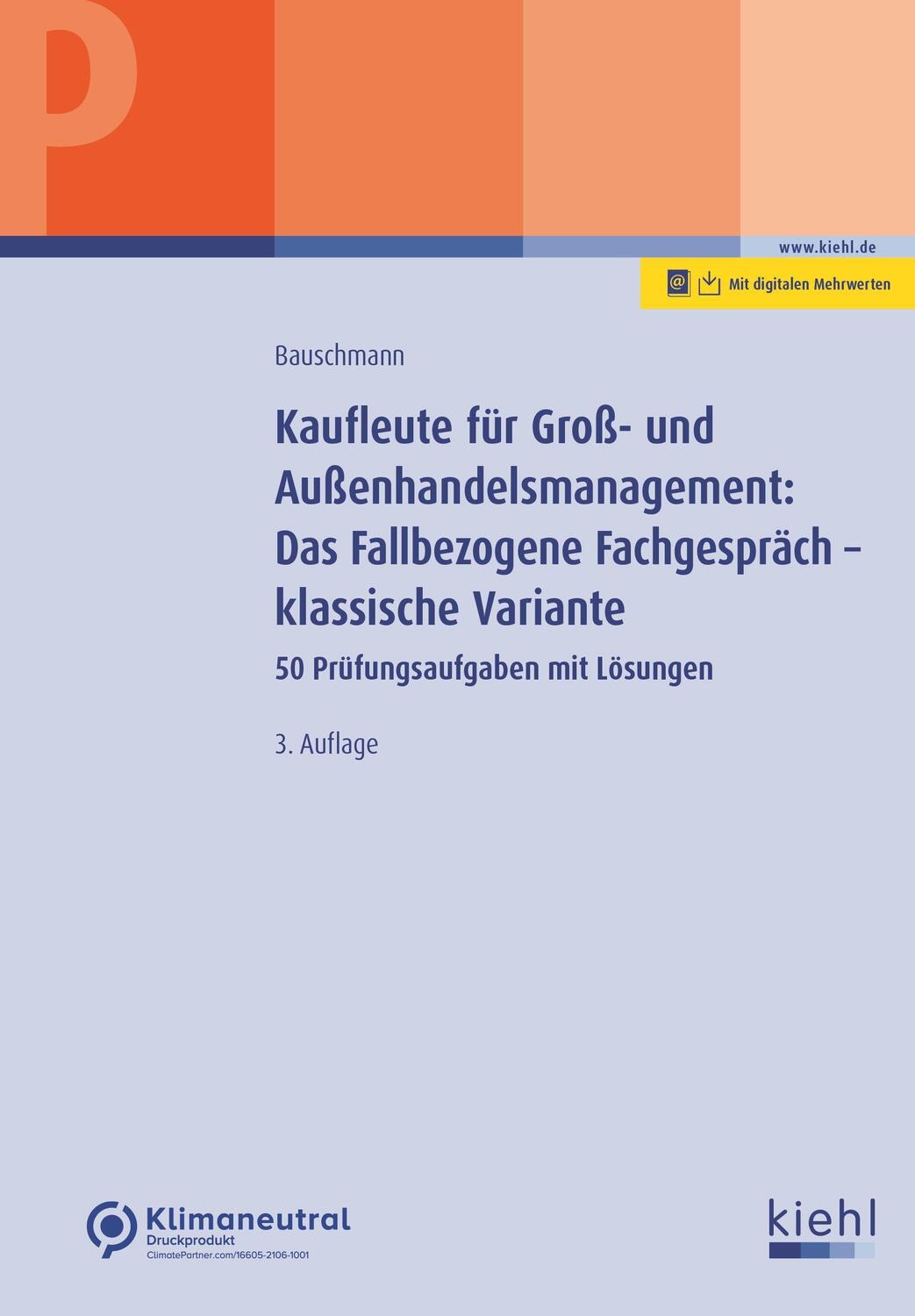 Cover: 9783470100531 | Kaufleute für Groß- und Außenhandelsmanagement: Das Fallbezogene...