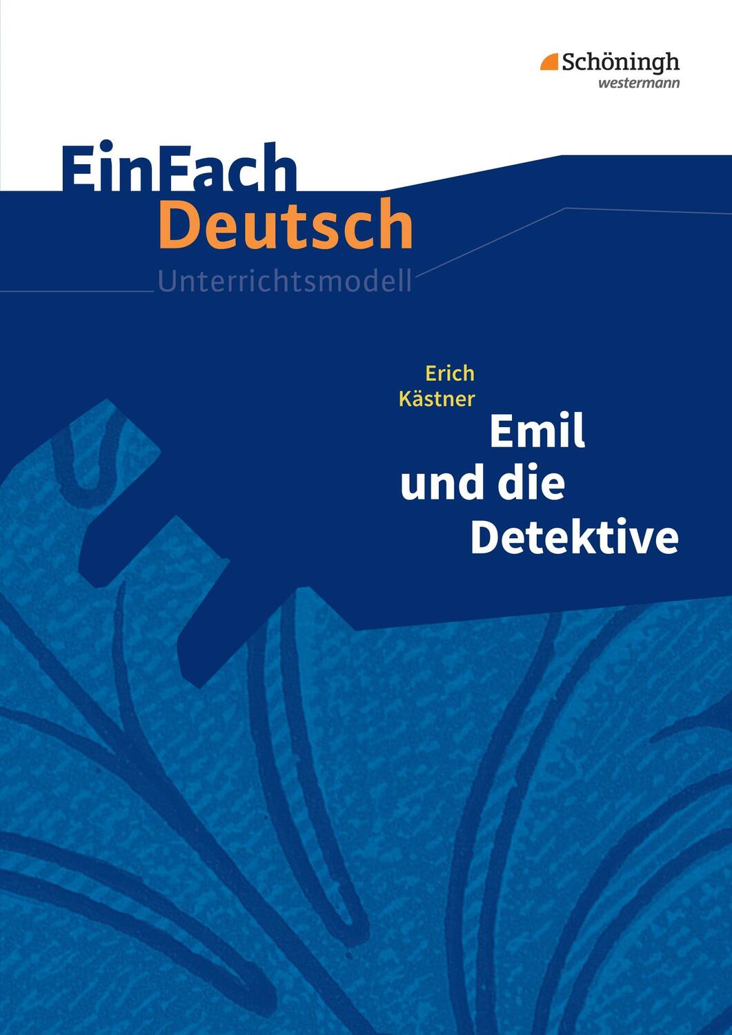 Cover: 9783140226769 | Emil und die Detektive. Einfach Deutsch Unterrichtsmodelle | Buch