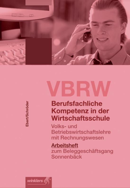 Cover: 9783804560444 | VBRW - Volks- und Betriebswirtschaftslehre mit Rechnungswesen | 2006