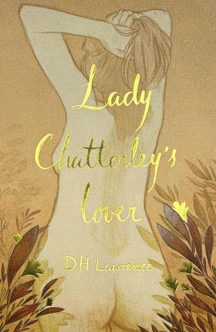 Cover: 9781840228557 | Lady Chatterley's Lover (Collector's Edition) | D.H. Lawrence | Buch