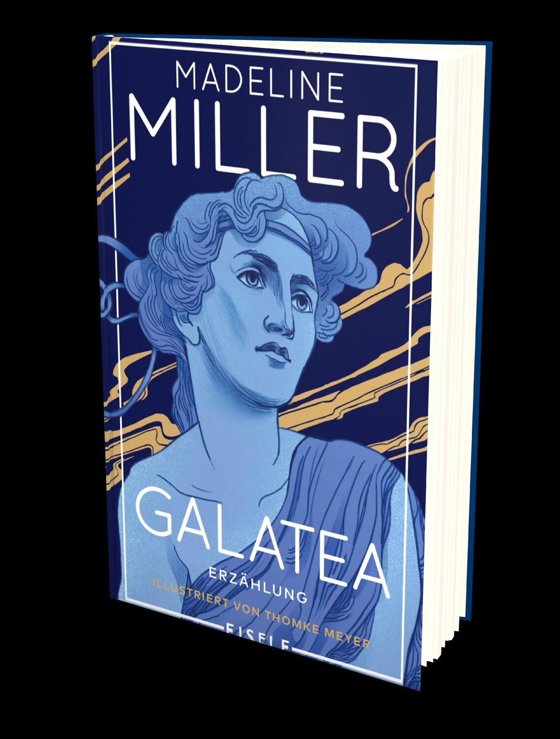 Bild: 9783961611416 | Galatea | Madeline Miller | Buch | Deutsch | 2022 | Eisele Verlag