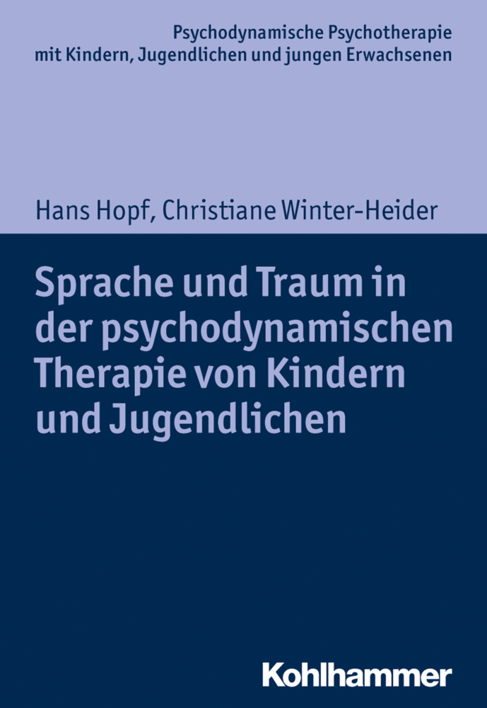 Cover: 9783170312661 | Sprache und Traum in der psychodynamischen Therapie von Kindern und...