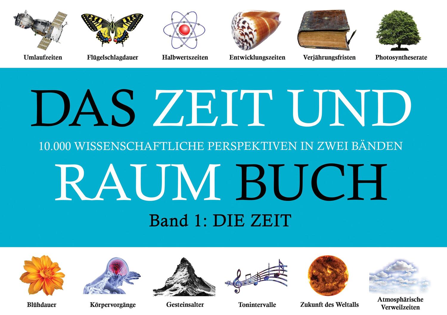 Cover: 9783982297002 | DAS ZEIT UND RAUM BUCH - Band 1: DIE ZEIT | Rainer Winters | Buch