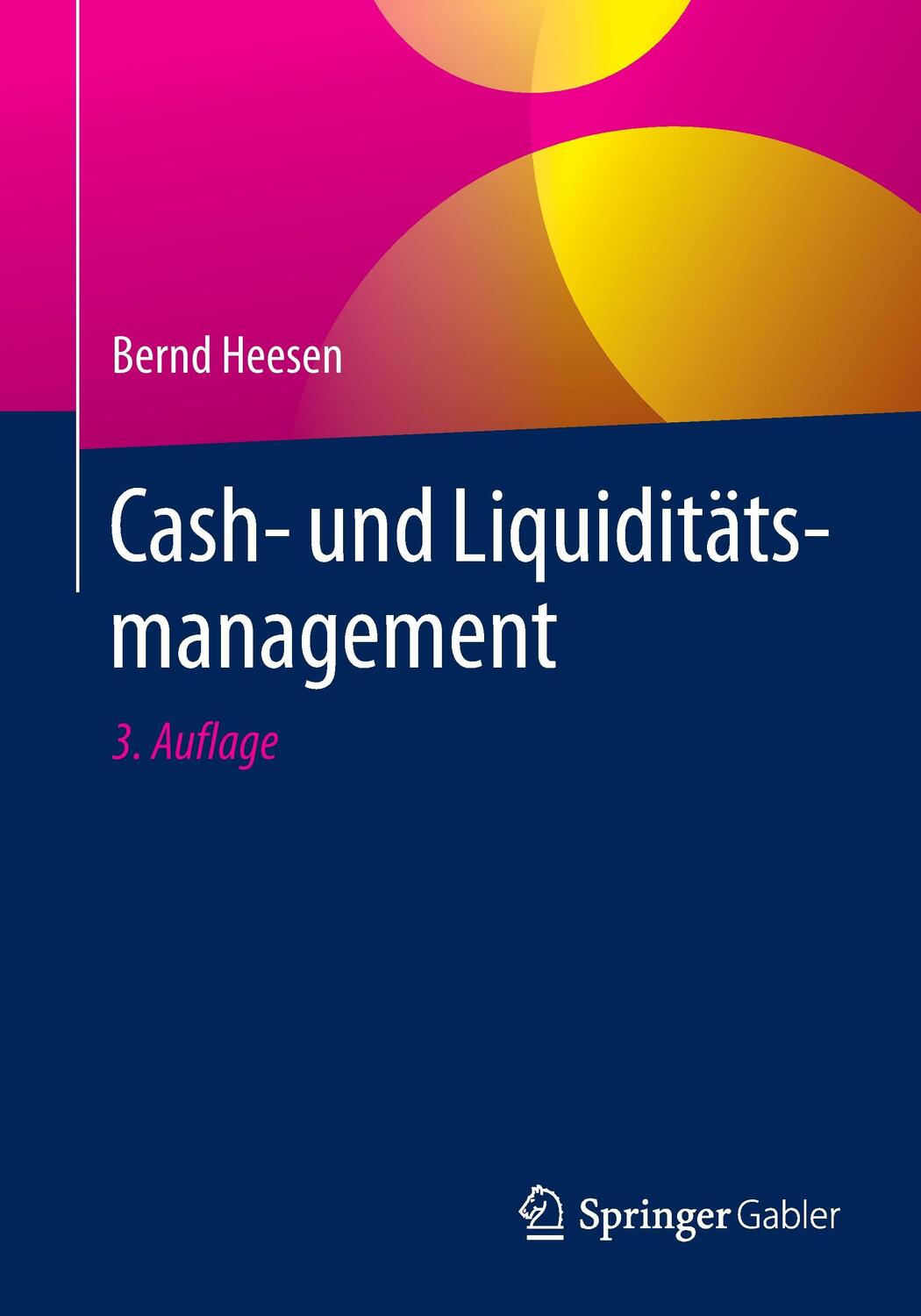 Cover: 9783658110659 | Cash- und Liquiditätsmanagement | EXTRAS Online. Zugangscode im Buch