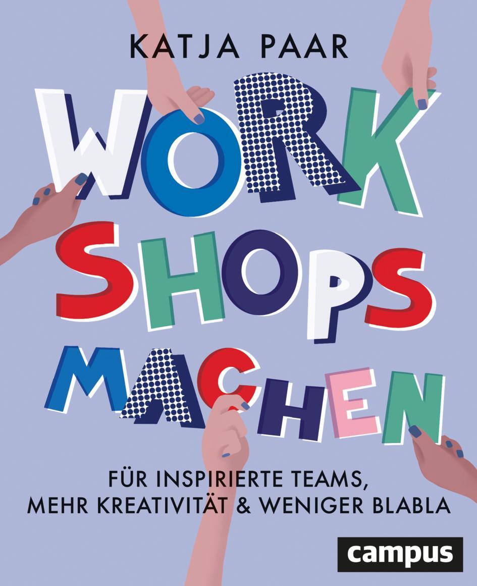 Cover: 9783593517711 | Workshops machen | Katja Paar | Taschenbuch | 275 S. | Deutsch | 2023