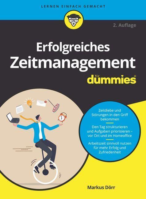 Cover: 9783527719303 | Erfolgreiches Zeitmanagement für Dummies | Markus Dörr | Taschenbuch