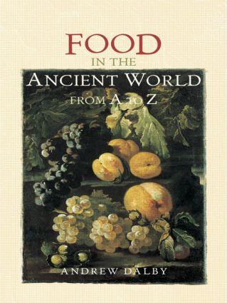 Cover: 9780415862790 | Food in the Ancient World from A to Z | Andrew Dalby | Taschenbuch