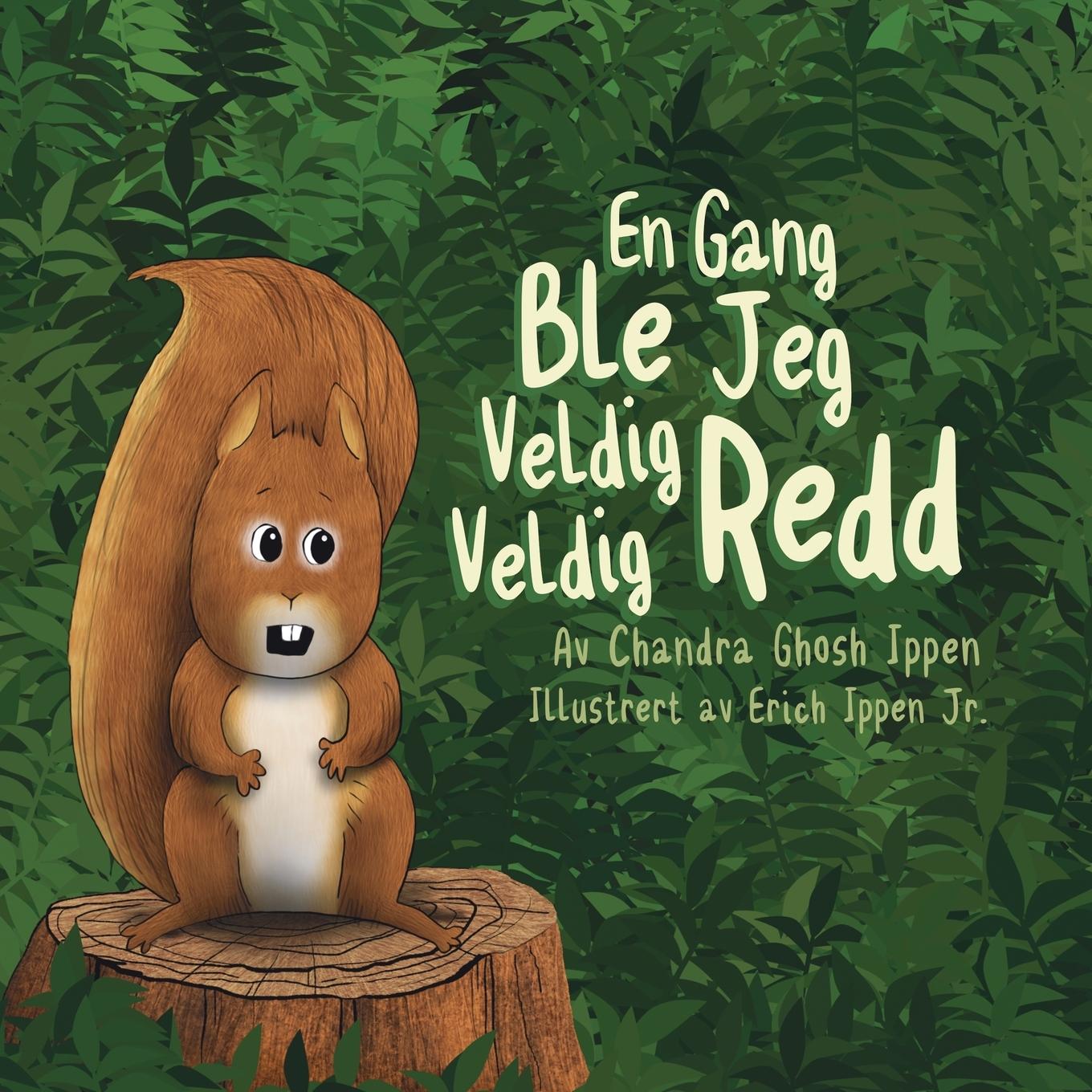 Cover: 9781950168071 | En Gang Ble Jeg Veldig Veldig Redd | Chandra Ghosh Ippen | Taschenbuch